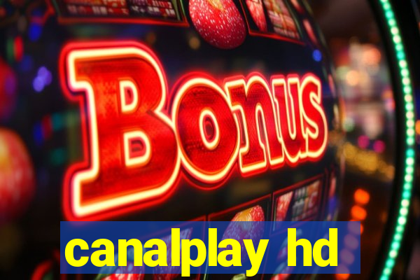 canalplay hd